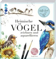 Heimische V&ouml;gel zeichnen und aquarellieren