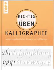 Richtig &uuml;ben Kalligraphie