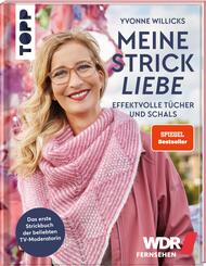 Meine Strickliebe - Effektvolle T&uuml;cher und Schals.