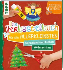 Das Verbastelbuch f&uuml;r die Allerkleinsten Weihnachten
