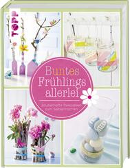 Buntes Fr&uuml;hlingsallerlei