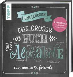 Handlettering. Das gro&szlig;e Buch der Alphabete
