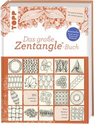 Das gro&szlig;e Zentangle&reg;-Buch
