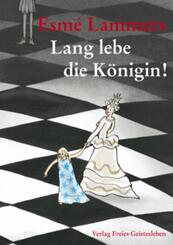 Lang lebe die K&ouml;nigin!