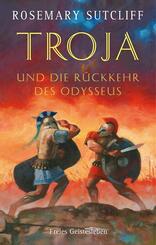 Troja und die R&uuml;ckkehr des Odysseus