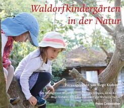 Waldorfkinderg&auml;rten in der Natur
