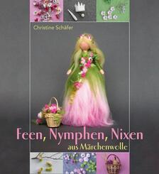 Feen, Nymphen, Nixen aus M&auml;rchenwolle
