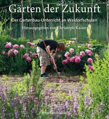 G&auml;rten der Zukunft