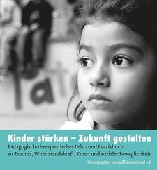 Kinder st&auml;rken - Zukunft gestalten