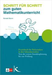 Schritt f&uuml;r Schritt zum guten Mathematikunterricht