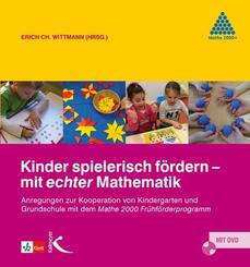 Kinder spielerisch f&ouml;rdern - mit echter Mathematik, m. DVD-ROM