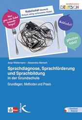 Sprachdiagnose, Sprachf&ouml;rderung und Sprachbildung in der Grundschule, m. 1 Beilage