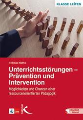 Unterrichtsst&ouml;rungen - Pr&auml;vention und Intervention