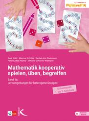 Mathematik kooperativ spielen, &uuml;ben, begreifen