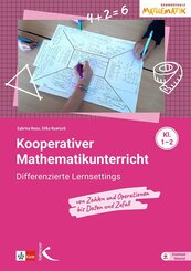 Kooperativer Mathematikunterricht f&uuml;r die Klassen 1-2
