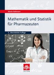 Mathematik und Statistik f&uuml;r Pharmazeuten