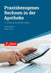 Praxisbezogenes Rechnen in der Apotheke