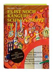 Es ist noch K&auml;nguruschwanzsuppe da