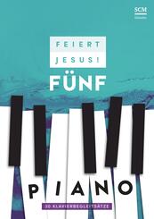 Feiert Jesus! 5 - Piano.Bd.5