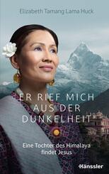 Er rief mich aus der Dunkelheit