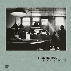 Fred Herzog. Black and White