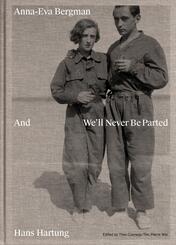 Anna-Eva Bergman & Hans Hartung And We'll Never Be Parted