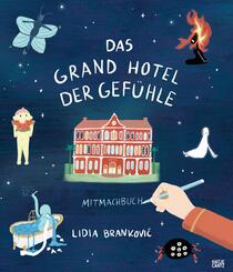 Das Grand Hotel der Gef&uuml;hle Mitmachbuch