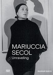 Mariuccia Secol. Unraveling