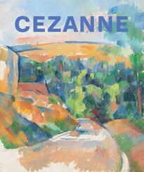 Paul Cezanne - Wegbereiter der Moderne | Ausstellungskatalog zur Fondation Beyeler | Form, Farbe, Licht - Sp&auml;twerk, Stillleben, Landschaften, Portr&auml;ts