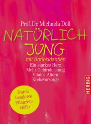Natürlich jung mit Antioxidantien (eBook, ePUB)