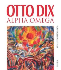 Otto Dix - Alpha Omega