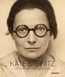 K&auml;te Steinitz - Von Hannover nach Los Angeles