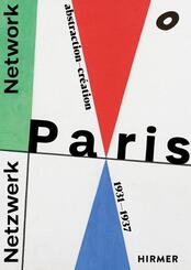 Netzwerk Paris - Abstraction-Cr&eacute;ation 1931-1937