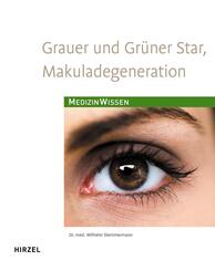 Grauer  und Gr&uuml;ner Star, Makuladegeneration