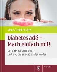 Diabetes ad&eacute; - Mach einfach mit!