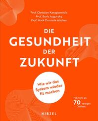 Die Gesundheit der Zukunft