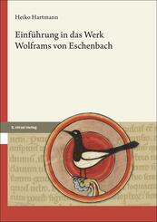 Einf&uuml;hrung in das Werk Wolframs von Eschenbach