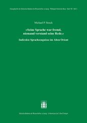 'Seine Sprache war fremd, niemand verstand seine Rede.'