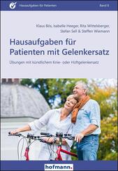 Hausaufgaben f&uuml;r Patienten mit Gelenkersatz