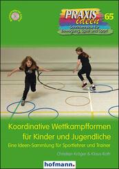 Koordinative Wettkampfformen f&uuml;r Kinder und Jugendliche