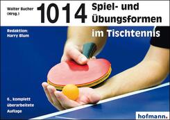 1014 Spiel- und &Uuml;bungsformen im Tischtennis