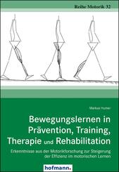 Bewegungslernen in Pr&auml;vention, Training, Therapie und Rehabilitation