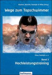 Wege zum Topschwimmer - Band 3.Bd.3