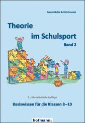 Theorie im Schulsport.Bd.2