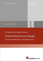 Pr&uuml;fungsorientierte Aufgabensammlung "Unternehmensstrategie"
