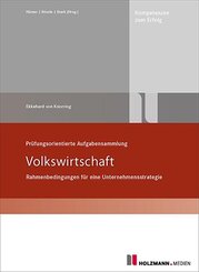 Pr&uuml;fungsorienterte Aufgabensammlung Volkswirtschaft