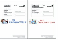 Das &Uuml;bungspaket Teile III + IV - Variante 2