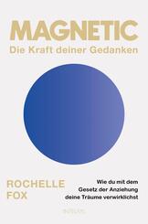 Magnetic - Die Kraft deiner Gedanken