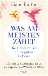 Was am meisten z&auml;hlt - Die Geheimnisse eines guten Lebens
