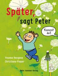 Sp&auml;ter, sagt Peter